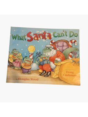 What Santa Cant Do Douglas Wood Book